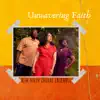 New Birth Choral Ensemble - Unwavering Faith - Single